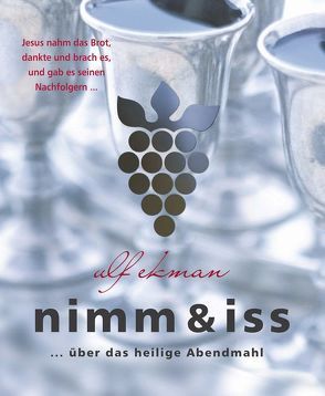 Nimm & iss von Ekman,  Ulf