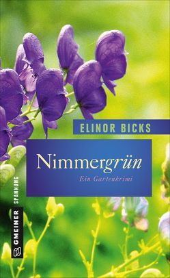 Nimmergrün von Bicks,  Elinor