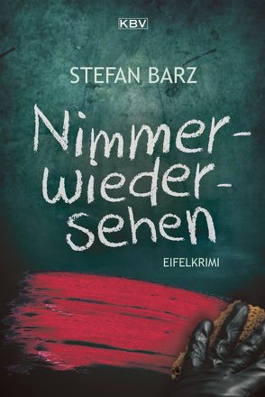 Nimmerwiedersehen von Barz,  Stefan