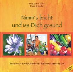 Nimm’s leicht und iss dich gesund von Hemker,  Elisabeth, Müller,  Anne K