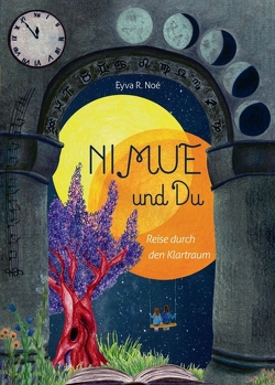 NIMUE und DU von Noé,  Eyva R.