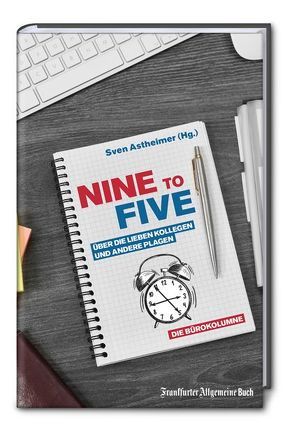 Nine to Five von Astheimer,  Sven