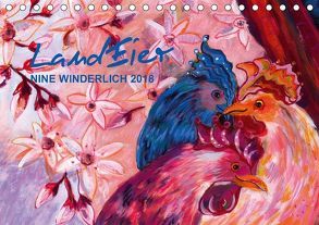 Nine Winderlich: LandEier 2018 (Tischkalender 2018 DIN A5 quer) von Winderlich,  Nine