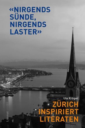 „Nirgends Sünde – nirgends Laster“ von Ball,  Hugo, Becher,  Johannes R., Bremer,  Claus, Brod,  Max, Canetti,  Elias, Celan,  Paul, Diggelmann,  Walter Matthias, Döblin,  Alfred, Dürrenmatt,  Friedrich, Edschmid,  Kasimir, Faesi,  Robert, Frisch,  Max, Gasser,  Manuel, Glauser,  Friedrich, Goethe,  Johann Wolfgang, Guggenheim,  Kurt, Gwerder,  Alexander Xaver, Henschke (Klabund),  Alfred, Herrmann-Neisse,  Max, Hess,  David, Hille,  Peter, Hilty,  Hans Rudolf, Humm,  Rudolf Jakob, Inglin,  Meinrad, Joyce,  James, Kafka,  Franz, Kalenter,  Ossip, Keller,  Gottfried, Kisch,  Egon Erwin, Klopstock,  Friedrich Gottlieb, Kröger,  Ute, Kübler,  Arnold, Lienert,  Meinrad, Loetscher,  Hugo, Mann,  Klaus, Mann,  Thomas, Maria,  Waser, Meienberg,  Niklaus, Meyer,  Conrad Ferdinand, Panizza,  Oskar, Richard,  Wagner, Ringelnatz,  Joachim, Robert,  Walser, Rychner,  Max, Schinz,  Salomon, Schulthess,  Barbara, Soldati,  Mario, Stoppard,  Tom, Tschudi,  Fridolin, von Escher,  Nanny, von Urbanitzky,  Grete, Wehrli,  Paul, Zahn,  Ernst, Zollinger,  Albin