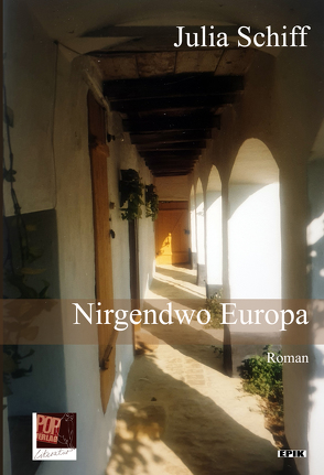 Nirgendwo Europa von Pop,  Traian, Schiff,  Julia