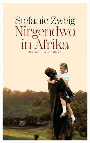 Nirgendwo in Afrika von Zweig,  Stefanie