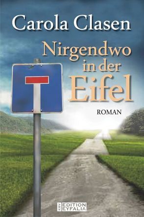 Nirgendwo in der Eifel von Clasen,  Carola