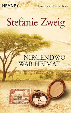 Nirgendwo war Heimat von Zweig,  Stefanie