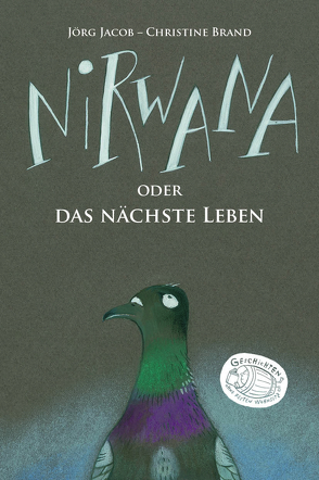 Nirwana oder Das nächste Leben von Brand,  Christine, Jacob,  Jörg