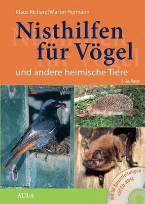 Nisthilfen für Vögel und andere heimische Tiere von Hormann,  Martin, Richarz,  Klaus