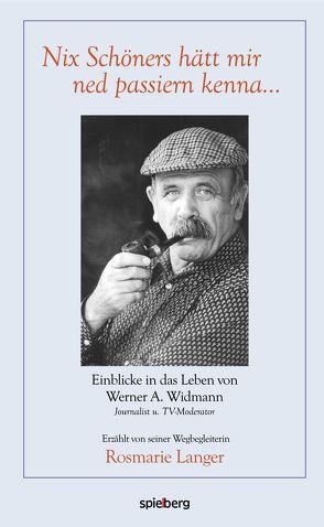 Nix Schöners hätt mir ned passiern kenna… von Langer,  Rosemarie