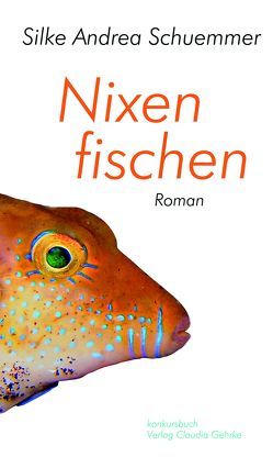 Nixen fischen von Schuemmer,  Silke Andrea