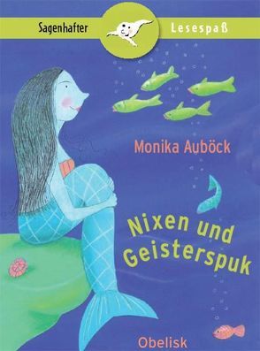 Nixen und Geisterspuk von Auböck,  Monika