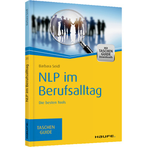 NLP im Berufsalltag von Seidl,  Barbara