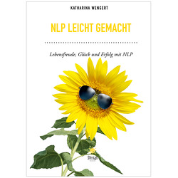 NLP leicht gemacht von Wengert,  Katharina