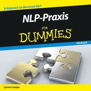 NLP-Praxis für Dummies Hörbuch von Cooper,  Lynne