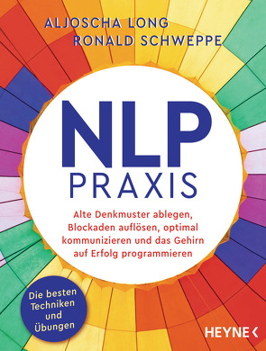 NLP-Praxis von Long,  Aljoscha, Schweppe,  Ronald