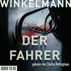 Der Fahrer von Rettinghaus,  Charles, Winkelmann,  Andreas