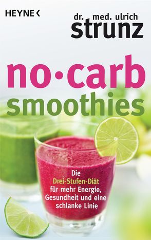 No-Carb-Smoothies von Strunz,  Ulrich