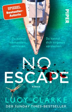 No Escape von Clarke,  Lucy, Franz,  Claudia