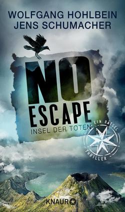 No Escape – Insel der Toten von Hohlbein,  Wolfgang, Schumacher,  Jens, Winkler,  Steffen