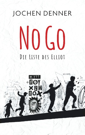 No Go – Die Liste des Elliot von Denner,  Jochen