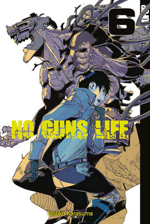 No Guns Life 06 von Karasuma,  Tasaku