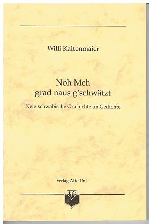 No meh grad naus g’schwätzt von Kaltenmaier,  Willi, Mahmoudi,  Danusch