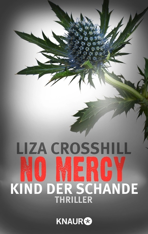 No Mercy – Kind der Schande von Crosshill,  Liza