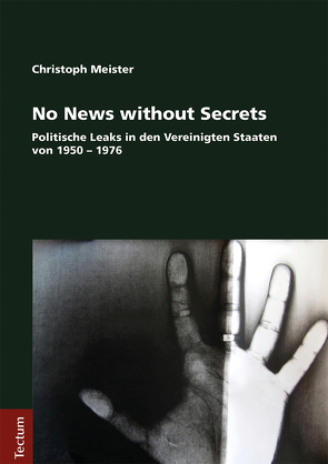 No News without Secrets von Meister,  Christoph