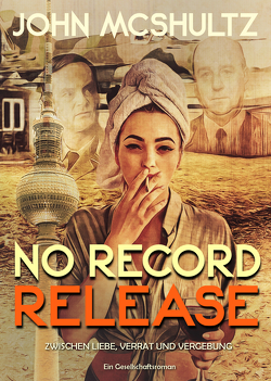 NO RECORD RELEASE von McShultz,  John