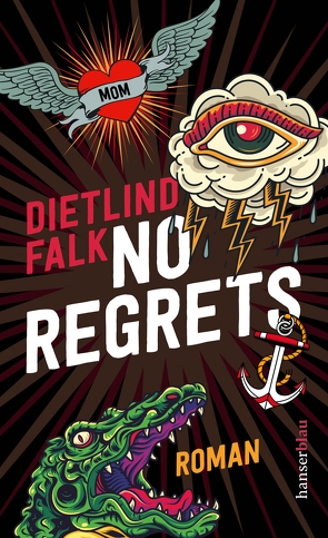 No Regrets von Falk,  Dietlind