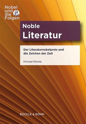 Noble Literatur von Rölcke,  Michael