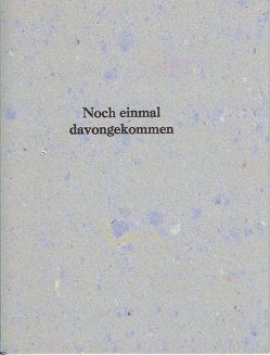 Noch einmal davongekommen von Brown,  Fredric