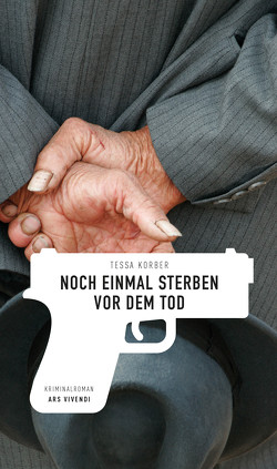 Noch einmal sterben vor dem Tod (eBook) von Korber,  Tessa