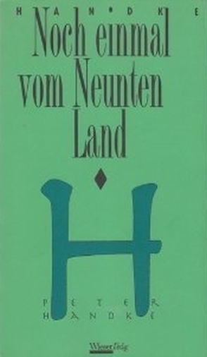 Noch einmal vom Neunten Land von Handke,  Peter, Horvat,  Joże, Olof,  Klaus Detlef, Vipotnik,  Matjaž