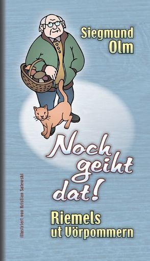 Noch geiht dat! von Olm,  Siegmund