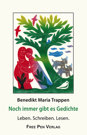 Noch immer gibt es Gedichte von Trappen,  Benedikt Maria