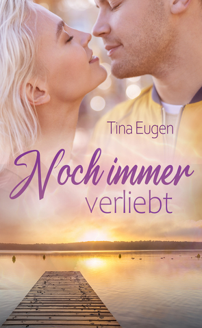 Noch immer verliebt von Eugen,  Tina