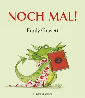 Noch mal! von Gravett,  Emily, Gutzschhahn,  Uwe-Michael