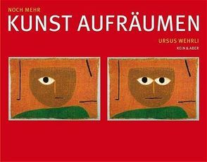 Noch mehr Kunst aufräumen von Wehrli,  Ursus