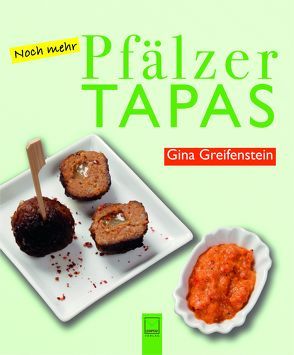 Noch mehr Pfälzer Tapas von Greifenstein,  Gina, Hall,  David