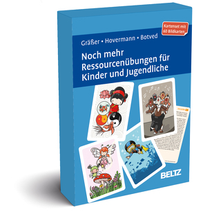 Noch mehr Ressourcenübungen für Kinder und Jugendliche von Botved,  Annika, Gräßer,  Melanie, Hovermann jun.,  Eike