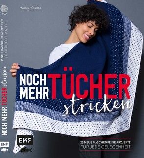 Noch mehr Tücher stricken von Nöldeke,  Marisa