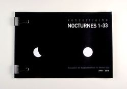 Nocturnes 1-33 von Beck,  Tobias, Goertz,  Carsten, Huber,  Katharina, Klinkenberg,  Lisa, Kunsthochschule für Medien,  Köln, Moore,  Anthony, Rumori,  Martin