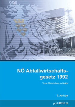 NÖ Abfallwirtschaftsgesetz 1992 von proLIBRIS VerlagsgesmbH