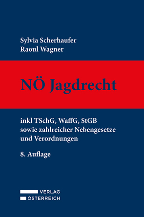 Nö Jagdrecht von Scherhaufer,  Sylvia, Wagner,  Raoul