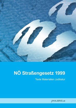 NÖ Straßengesetz 1999 von proLIBRIS VerlagsgesmbH