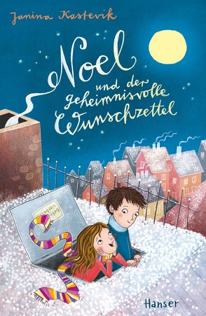 Noel und der geheimnisvolle Wunschzettel von Buchinger,  Friederike, Grigo,  Pe, Kastevik,  Janina