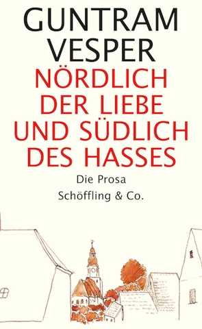 Nördlich der Liebe und südlich des Hasses von Böttiger,  Helmut, Vesper,  Guntram